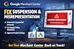 fix google merchant center, pixel, analytics suspension and misrepresentation