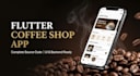 build a complete flutter coffee shop app for your business