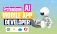 do ios android app development mobile app development, developer chatbot ai app