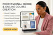 create a professional ebook or online course content