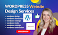 design redesign wordpress website, website development full stack app developer