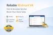 be your walmart virtual assistant for walmart dropshipping