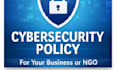 create a professional cybersecurity policy for your business
