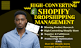 handle shopify store operations and order fulfillment for dropshipping