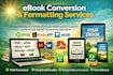 do ebook conversion from PDF, word, indesign into epub, kindle kpf, mobi