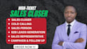 sales closer salesperson sales agent and high ticket sales closer cold calling
