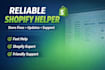 be your reliable shopify helper for store fixes, updates and support