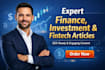 write expert finance, investment, and fintech article