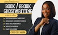 write fiction and nonfiction book ghostwriter for your romance book ghostwriter