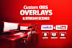 design custom obs overlays and stream scenes for twitch and youtube
