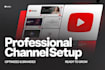 create and optimize a professional youtube channel from scratch channel set up