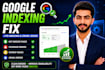 technical SEO, audit and fix gsc, indexing, and crawl errors