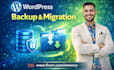 do wordpress backup and migration safely without downtime