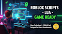 create advanced roblox scripts for combat, systems, and gameplay