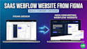 build a high converting saas webflow website from figma