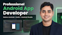 be a professional android app developer using android studio