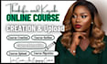 be your thinkific course content writer, thinkific course upload, kajabi course