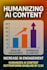 create humanized ai content articles blogs posts emails