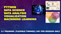 teach python, data science and machine learning