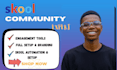 setup online skool community skool community manager skool setup skool promotion