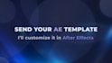 edit or customize your after effects animation template