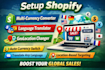 setup shopify multi currency converter language translator geolocation changer
