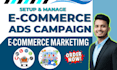 setup ecommerce ads campaign through facebook and google ads