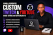create custom twitch and youtube obs stream overlays