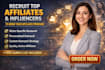 recruit active affiliates and influencers to grow your program