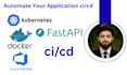 do your deployments and devops through docker kubernetes cicd