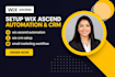 setup wix ascend automation wix crm email marketing workflow integration