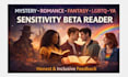 be an honest sensitivity beta reader for mystery, fantasy, igbtq or ya novel
