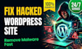 fix hacked wordpress site and remove malware, malicious code from website