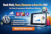 do rank math elemntor astra pro yoast SEO for your ecommerce wordpress website