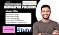 do format and publish digital product on gumroad, lulu, ingramspark professional