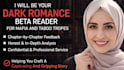 be your erotica, dark romance, romance or taboo beta reader