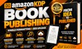 do amazon KDP book publishing, kindle formatting, and SEO upload