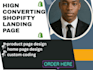 design converting shopify landing page and website store