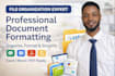 format documents and organize files professionally
