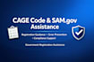 assist with cage code and samgov registration for government contracting
