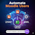 automate moodle users with apps script