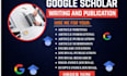 increase google scholar citation, scopus and publish research article writing