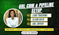 setup gohighlevel crm sales pipeline client onboarding ghl crm automation