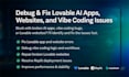 debug and fix lovable ai apps, websites, and vibe coding issues