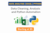 do data analysis, excel data cleaning and python automation