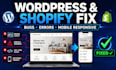 fix wordpress issues shopify theme error mobile responsiveness wordpress help