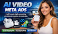 create high converting ai video ad creatives for meta ads