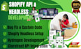 integrate shopify storefront API, headless, bug fix, metafield, hydrogen