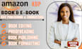 do amazon kdp book, kdp book formatting, paperback formatting book editing