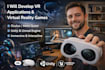 develop VR applications virtual reality games